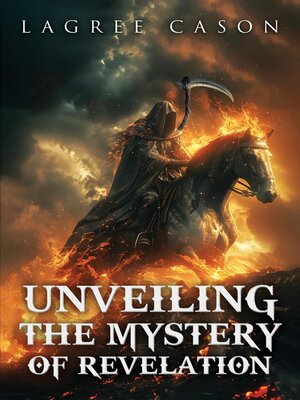 cover image of Unveiling the Mystery of Revelation